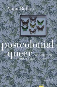 Bild vom Artikel Postcolonial-queer vom Autor Anna Babka