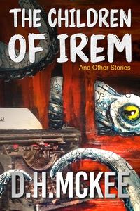 Produktbild: The Children of Irem and Other Stories