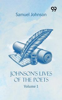 Produktbild: Johnson's Lives Of The Poets: Volume 1
