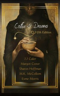 Produktbild: Coffee & Dreams Fifth Edition (Coffee and Dreams, #5)