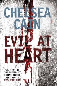 Bild vom Artikel Evil at Heart. Chelsea Cain vom Autor Chelsea Cain