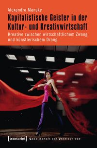 Produktbild: Kapitalistische Geister in der Kultur- und Kreativwirtschaft
