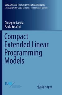 Produktbild: Compact Extended Linear Programming Models