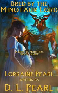 Produktbild: Bred by the Minotaur Lord (The Bred by Monsters Series, #4)