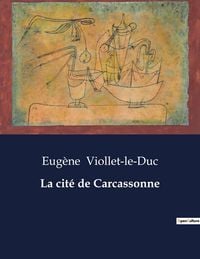 Produktbild: La cit&eacute; de Carcassonne