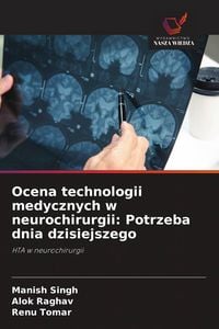 Produktbild: Ocena technologii medycznych w neurochirurgii: Potrzeba dnia dzisiejszego