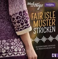 Produktbild: Woolly Hugs Fair-Isle-Muster stricken