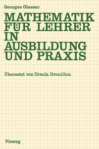 Produktbild: Mathematik f&uuml;r Lehrer in Ausbildung und Praxis