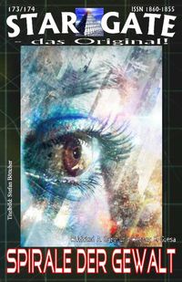 Produktbild: STAR GATE 173-174: Spirale der Gewalt