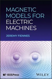 Produktbild: Magnetic Models for Electric Machines
