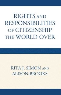 Produktbild: The Rights and Responsibilities of Citizenship the World Over