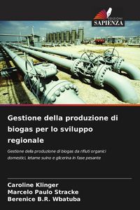 Produktbild: Gestione della produzione di biogas per lo sviluppo regionale