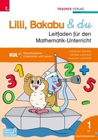 Produktbild: Lilli, Bakabu & du, Leitfaden f&uuml;r den Mathematik-Unterricht 1 VS