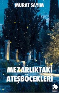 Produktbild: Mezarliktaki Atesb&ouml;cekleri
