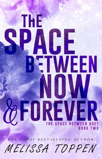 Produktbild: The Space Between Now & Forever