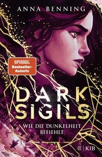 Produktbild: Dark Sigils &ndash; Wie die Dunkelheit befiehlt