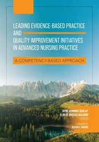 Produktbild: Leading Evidence-Based Practice and Quality Improvement Initiatives in Advanced Nursing Practice