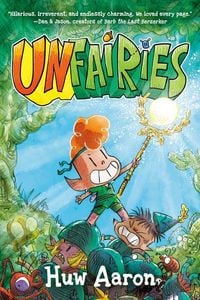 Produktbild: Unfairies: A Graphic Novel