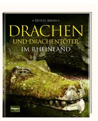 Produktbild: Arens, D: Drachen und Drachent&ouml;ter im Rheinland
