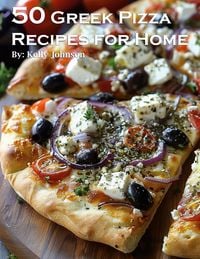 Produktbild: 50 Greek Pizza Recipes for Home