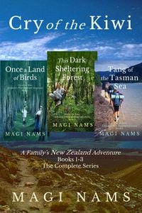 Produktbild: Cry of the Kiwi: A Family's New Zealand Adventure (The Complete Series, Books 1-3)