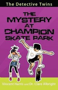Produktbild: The Detective Twins the Mystery at Champion Skate Park