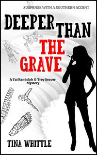 Produktbild: Deeper Than the Grave (The Tai Randolph & Trey Seaver Mysteries, #4)