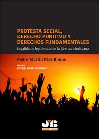 Produktbild: Protesta social, Derecho punitivo y derechos fundamentales
