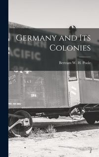 Produktbild: Germany and Its Colonies