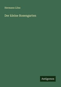 Produktbild: Der kleine Rosengarten