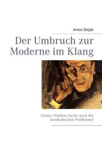 Produktbild: Der Umbruch zur Moderne im Klang