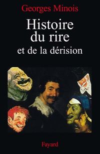 Produktbild: Histoire du rire et de la d&eacute;rision