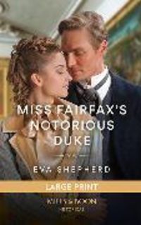 Produktbild: Miss Fairfax's Notorious Duke