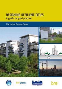 Produktbild: Lombardi, D: Designing Resilient Cities: A Guide to Good Pra
