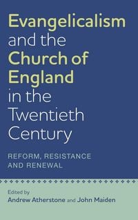 Produktbild: Evangelicalism and the Church of England in the Twentieth Century