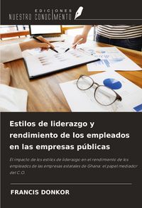 Produktbild: Estilos de liderazgo y rendimiento de los empleados en las empresas p&uacute;blicas