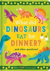 Produktbild: What Did Dinosaurs Eat For Dinner?