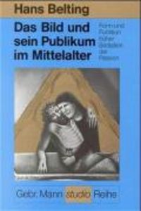 Produktbild: Das Bild und sein Publikum im Mittelalter