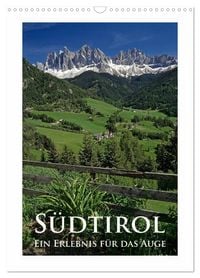 Produktbild: S&uuml;dtirol - Ein Erlebnis f&uuml;r das Auge (Wandkalender 2026 DIN A3 hoch), CALVENDO Monatskalender