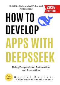 Produktbild: How to Develop Apps with Deepseek: