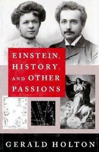 Produktbild: Einstein, History, and Other Passions