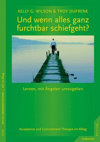 Produktbild: Und wenn alles ganz furchtbar schiefgeht?