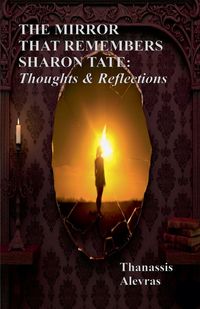 Produktbild: The Mirror That Remembers Sharon Tate