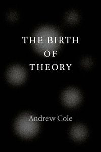 Produktbild: Cole, A: Birth of Theory