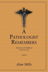 Produktbild: A Pathologist Remembers