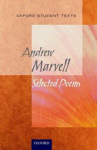 Produktbild: Marvell, A: Oxford Student Texts: Marvell: Selected Poems