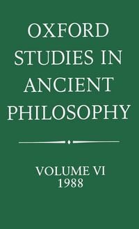 Produktbild: Oxford Studies in Ancient Philosophy Volume VI 1988