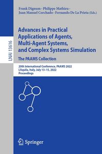 Produktbild: Advances in Practical Applications of Agents, Multi-Agent Systems, and Complex Systems Simulation. The PAAMS Collection