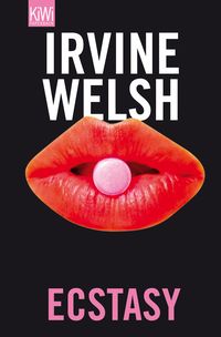 Ecstasy Irvine Welsh