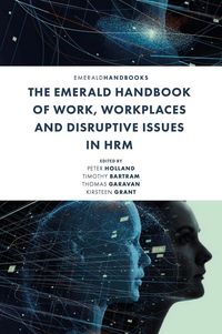 Produktbild: Emerald Handbook of Work, Workplaces and Disruptive Issues in HRM